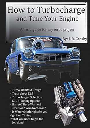 how to turbocharge and tune your engine 1st edition j r crosby 1481912712, 978-1481912716