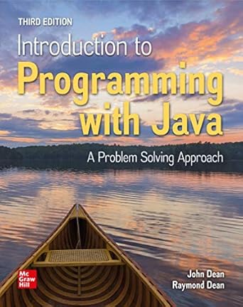 introduction to programming with java a problem solving approach 1st edition john a dean ,ray dean