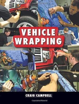 vehicle wrapping 1st edition craig campbell 0944094643, 978-0944094648