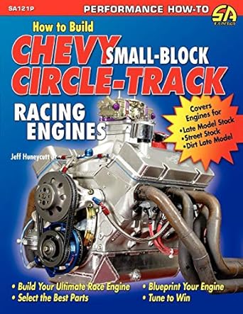 how to build chevy small block circle track racing engines 1st edition jeff huneycutt 1613250096,