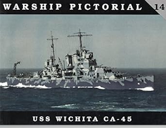 warship pictorial no 14 uss wichita ca 45 1st edition steve wiper 0971068739, 978-0971068735