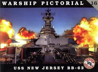 warship pictorial no 16 uss new jersey bb 62 1st edition steve wiper 0971068755, 978-0971068759