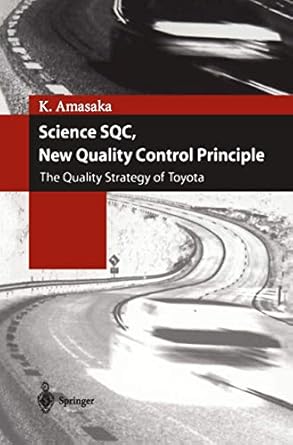 science sqc new quality control principle the quality strategy of toyota 1st edition kakuro amasaka
