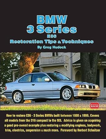 bmw 3 series e36 restoration tips and techniques how to restore e36 3 series bmws built between 1990 and 1999
