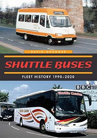 shuttle buses a fleet history 1990 2020 1st edition david granger 139810826x, 978-1398108264