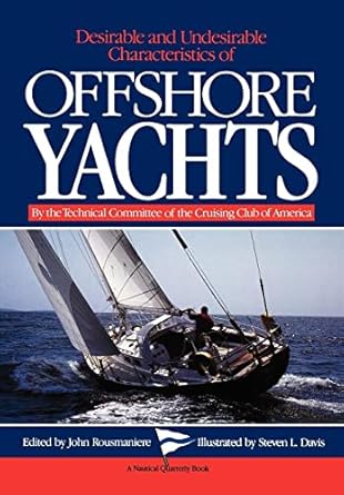 desirable and undesirable characteristics of offshore yachts 1st edition technical committee of the cruising