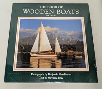 the book of wooden boats volume ii 1st edition maynard bray ,benjamin mendlowitz 0393048993, 978-0393048995