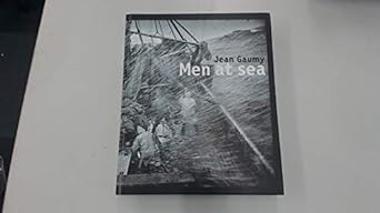 men at sea 1st edition jean gaumy 0810911981, 978-0810911987