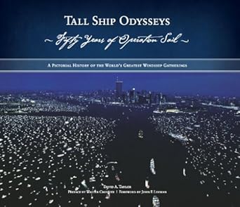 tall ship odysseys fifty years of operation sail 1st edition david a taylor 0939526263, 978-0939526260
