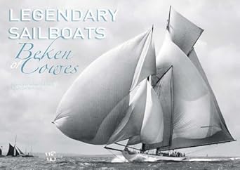legendary sailboats 1st edition beken of cowes ,kenneth beken ,bruno cianci 8854408530, 978-8854408531
