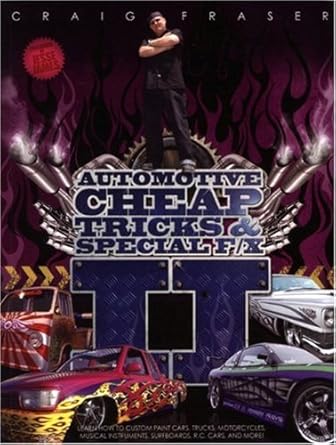 automotive cheap tricks and special f/x ii 1st edition craig fraser ,cliff stieglitz ,stephen goodrich