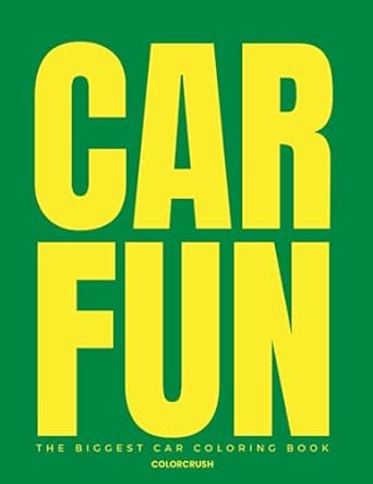car fun car coloring book with over 200 pages of jdm supercars livery modified cars motorbikes and more 1st