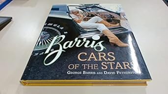 barris cars of the stars 1st edition george barris ,david fetherston 0760332223, 978-0760332221