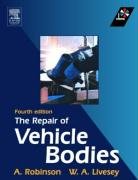 repair of vehicle bodies 1st edition andrew livesey ,alan j a robinson 0750645172, 978-0750645171