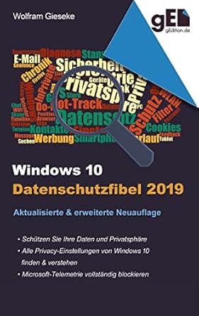 windows 10 datenschutzfibel 2019 alle datenschutzeinstellungen finden verstehen und optimal einstellen 1st