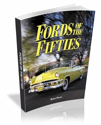 fords of the fifties 1st edition michael parris 1931128146, 978-1931128148