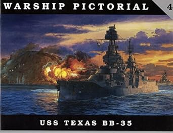warship pictorial no 4 uss texas bb 35 1st edition steve wiper 0965482936, 978-0965482936