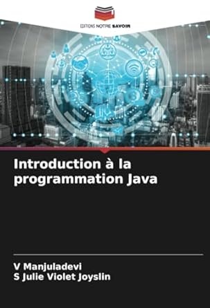 introduction a la programmation java 1st edition v manjuladevi ,s julie violet joyslin 6207101367,