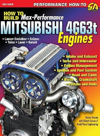 how to build max performance mitsubishi 4g63t engines 1st edition robert bowen ,robert garcia 1613251513,