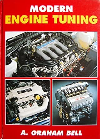 modern engine tuning 1st edition a graham bell 0854299785, 978-0854299782
