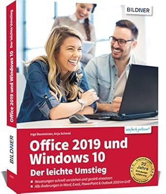office 2019 und windows 10 der leichte umstieg 1st edition anja schmid 3832803335, 978-3832803339