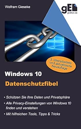 windows 10 datenschutzfibel alle privacy optionen in windows 10 finden verstehen und richtig einstellen 1st