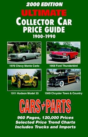 ultimate collector car price guide 1900 1990 1st edition cars parts magazine 1880524392, 978-1880524398