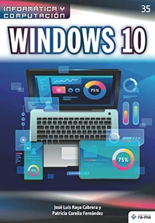 windows 10 1st edition jose luis raya cabrera ,patricia corella fernandez 1681657414, 978-1681657417