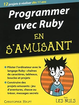 programmer avec ruby en samusant pour les nuls 1st edition christopher haupt ,daniel rouge 2754090002,