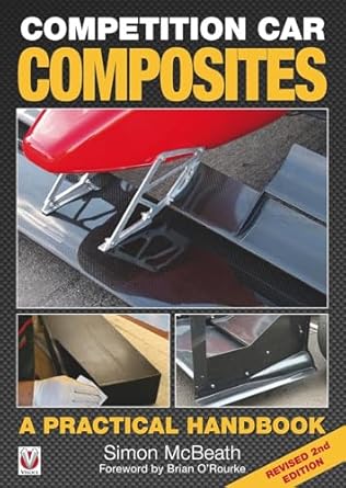competition car composites a practical handbook 1st edition simon mcbeath ,brian o'rourke 1845849051,