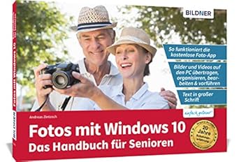 fotos mit windows 10 das handbuch fur senioren 1st edition andreas zintzsch 3832803270, 978-3832803278