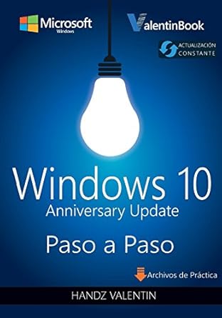 windows 10 paso a paso anniversary update 1st edition handz valentin 1539012549, 978-1539012542