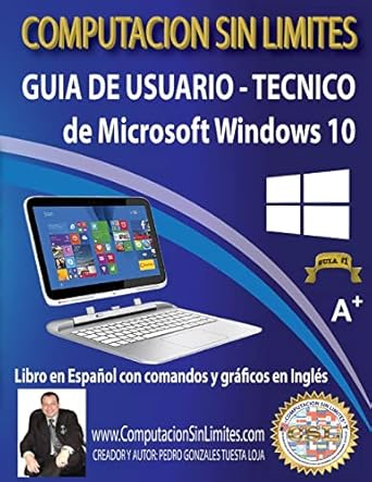 guia de usuario tecnico de microsoft windows 10 computacion sin limites 1st edition pedro gonzales tuesta