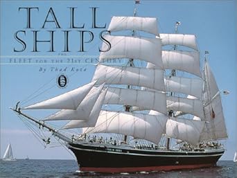tall ships the fleet for the 21st century 1st edition thad koza 1559495510, 978-1559495516