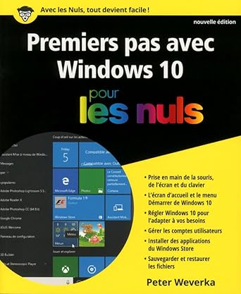 premiers pas avec windows 10 pour les nuls first steps windows 10 for dummies in french 1st edition peter