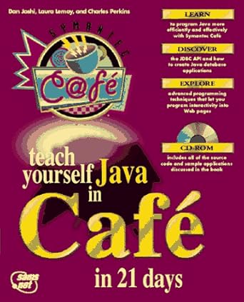 teach yourself java in cafe in 21 days 1st edition daniel i joshi ,laura lemay ,charles l perkins 1575211572,