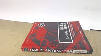 rails antipatterns best practice ruby on rails refactoring 1st edition chad pytel / tammer saleh pytel /