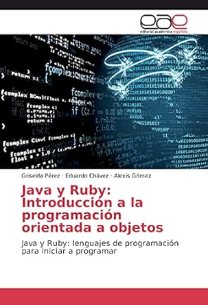 java y ruby introduccion a la programacion orientada a objetos java y ruby lenguajes de programacion para