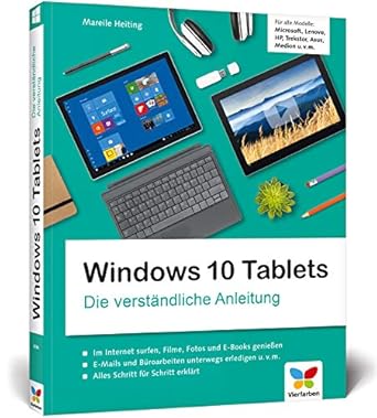 windows 10 tablets die verstandliche anleitung fur alle modelle microsoft lenovo hp trekstor asus medion u v