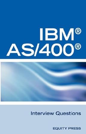 ibm as400 rpg interview questions answers and explanations unofficial rpg ibm as/400 certification review 1st