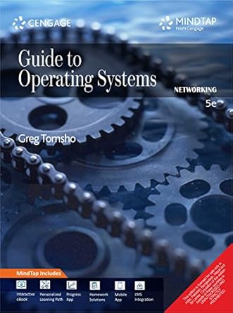 guide to operating systems with mindtap 1st edition tomsho 9386650908, 978-9386650900