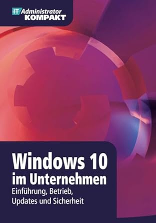 windows 10 im unternehmen 1st edition holger brink 3941034219, 978-3941034211