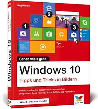 windows 10 tipps und tricks in bildern komplett in farbe aktuell inklusive aller updates 1st edition jorg