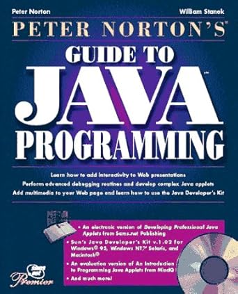 peter nortons guide to java programming 1st edition peter norton ,william stanek 1575210886, 978-1575210889