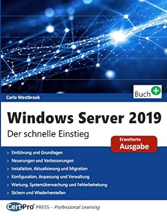 windows server 2019 der schnelle einstieg 1st edition carlo westbrook 3944749219, 978-3944749211