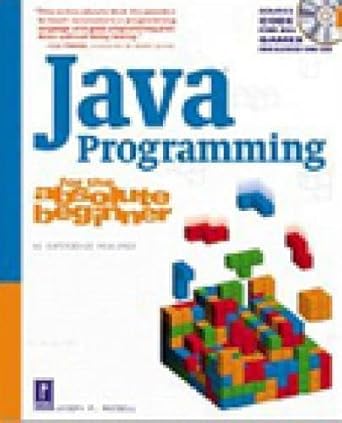 java programming for the absolute beginner 1st edition joseph p russell 0761535225, 978-0761535225
