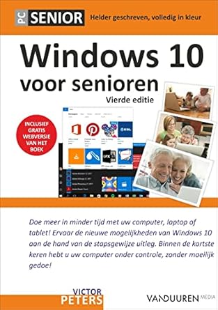 windows 10 voor senioren 1st edition victor peters 9463560874, 978-9463560870