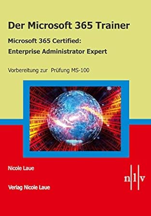 der microsoft 365 trainer microsoft 365 certified enterprise administrator expert vorbereitung zur prufung ms