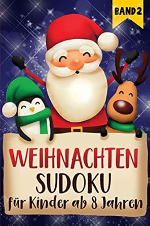 weihnachten sudoku fur kinder ab 8 jahren 100 einfache sudokus ideal als weihnachtsgeschenk ratselblock band