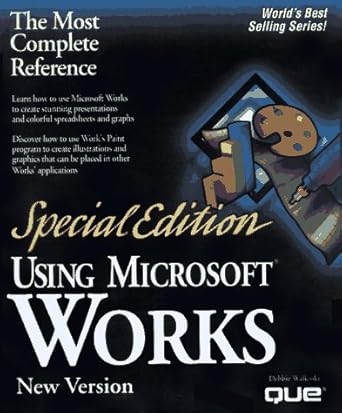 using microsoft works x 1st edition debbie walkowski 078971308x, 978-0789713087